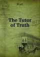 The Tutor of Truth, Pratt 