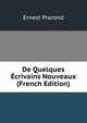 De Quelques Ecrivains Nouveaux (French Edition), Ernest Prarond 