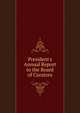 President's Annual Report to the Board of Curators, 