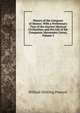 History of the Conquest of Mexico: With a Preliminary View of the Ancient Mexican Civilization, and the Life of the Conqueror, Hernandez Cortez, Volume 3, William Hickling Prescott 