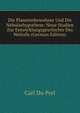 Die Planetenbewohner Und Die Nebularhypothese: Neue Studien Zur Entwicklungsgeschichte Des Weltalls (German Edition), Carl Du Prel 
