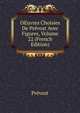 OEuvres Choisies De Prevost Avec Figures, Volume 22 (French Edition), Prevost 