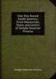 One Way Round South America: From Manuscript, Notes and Letters of Delight Sweetser Prentiss, Delight Sweetser Prentiss 
