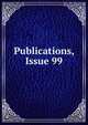 Publications, Issue 99, 