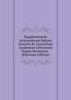 Supplementum Aristotelicum Editum Consilio Et Auctoritate Academiae Litterarum Regiae Borussic? . (Estonian Edition), 