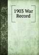 1903 War Record, 