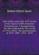 After thirty years; the 1919 record of the Class of 1889, Princeton University no. 7. Incorporating the data collected for the record of 1914, which . the questionnaire of 1919. 1909--1914--1919, Robert E. Speer 