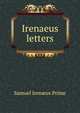 Irenaeus letters, Samuel Iren?us Prime 