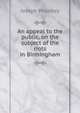 An appeal to the public, on the subject of the riots in Birmingham, Priestley, Joseph 