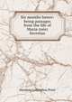 Six months hence: being passages from the life of Maria (nee) Secretan, Herman Ludolphus Prior 