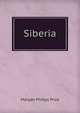 Siberia, Morgan Philips Price 