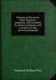 Diseases of the heart, their diagnosis, prognosis, and treatment by modern methods, with a chapter on the electrocardiograph, Frederick William Price 