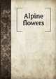 Alpine flowers, 