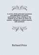 A review of the principal questions and difficulties in morals, particularly those relating to the original of our ideas of virtue, its nature, . obligation, subject-matter, and sanctions, Price, Richard 