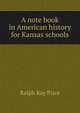 A note book in American history for Kansas schools, Ralph Ray Price 