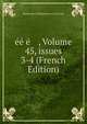 ?? ? , Volume 45, issues 3-4 (French Edition), Moskovskoe Obshchestvo Liu Prirody 