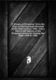 A History of Princeton '96 to the Time of the Decennial Reunion of the Class in June, 1906: And a Part of the History of the Princeton University During the Years 1896 to 1906, 