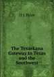 The Texarkana Gateway to Texas and the Southwest, D J. Price 