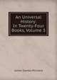 An Universal History: In Twenty-Four Books, Volume 3, James Cowles Prichard 