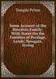 Some Account of the Bowdoin Family: With Notes On the Families of Pordage, Lynde, Newgate, Erving, Temple Prime 