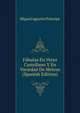 Fabulas En Verso Castellano Y En Variedad De Metros (Spanish Edition), Miguel Agustin Principe 