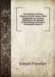 The Doctrine of Divine Influence On the Human Mind, Considered: In a Sermon, Published at the Request of Many Persons Who Have Occasionally Heard It, Priestley, Joseph 