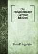 Die Polysaccharide (German Edition), Hans Pringsheim 