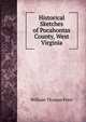 Historical Sketches of Pocahontas County, West Virginia, William Thomas Price 
