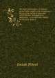 The Anti-Universalist: Or History of the Fallen Angels of the Scriptures : Proofs of the Being of Satan and of Evil Spirits : Intended As a Refutation . Is No Hell After Death; No Devil Or Satan a, Josiah Priest 