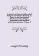 Institutes of Natural and Revealed Religion: To Which Is Prefixed, an Essay On the Best Method of Communicating Religious Knowledge to the Members of Christian Societies, Volume 1, Priestley, Joseph 