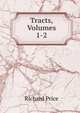 Tracts, Volumes 1-2, Price, Richard 