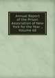Annual Report of the Prison Association of New York for the Year ., Volume 68, 