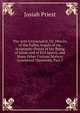 The Anti-Universalist, Or, History of the Fallen Angels of the Scriptures: Proofs of the Being of Satan and of Evil Spirits, and Many Other Curious Matters Connected Therewith, Part 1, Josiah Priest 