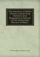 The Heroines of Welsh History: Comprising Memoirs and Biographical Notices of the Celebrated Women of Wales ., Thomas Jeffery Llewelyn Prichard 