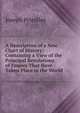 A Description of a New Chart of History: Containing a View of the Principal Revolutions of Empire That Have Taken Place in the World, Priestley, Joseph 
