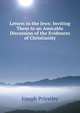 Letters to the Jews: Inviting Them to an Amicable Discussion of the Evidences of Christianity, Priestley, Joseph 