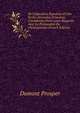 De L'education Populaire Et Des Ecoles Normales Primaires: Considerees Dans Leurs Rapports Avec La Philosophie Du Christianisme (French Edition), Dumont Prosper 