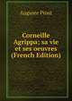 Corneille Agrippa; sa vie et ses oeuvres (French Edition), Auguste Prost 
