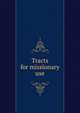 Tracts for missionary use, 