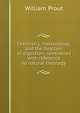 Chemistry, meteorology, and the function of digestion, considered with reference to natural theology, William Prout 