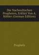 Die Nachexilischen Propheten, Erklart Von A. Kohler (German Edition), Prophets 