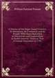 A History of the Puget Sound Country: Its Resources, Its Commerce and Its People: With Some Reference to Discoveries and Explorations in North America . Down to That of George Vancouver in 1792 ., William Farrand Prosser 