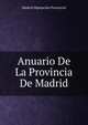 Anuario De La Provincia De Madrid, Madrid Diputacion Provincial 
