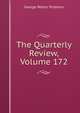 The Quarterly Review, Volume 172, Prothero, G. W. (George Walter), 1848-1922 