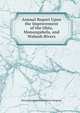 Annual Report Upon the Improvement of the Ohio, Monongahela, and Wabash Rivers, Environmental Restoration Program 