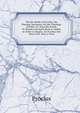 The Six Books of Proclus, the Platonic Successor, On the Theology of Plato, Tr. from the Greek: To Which a Seventh Book Is Added, in Order to Supply . by Proclus, But Since Lost. Also, a Tran, Proclus 