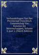 Verhandelingen Van Het Provinciaal Utrechtsch Genootschap Van Kunsten En Wetenschappen, Volume 3, part 2 (Dutch Edition), 