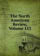 The North American Review, Volume 113, 