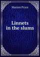 Linnets in the slums, Marion Pryce 