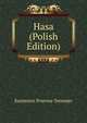 Hasa (Polish Edition), Kazimierz Przerwa-Tetmajer 